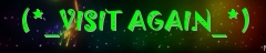Visit again